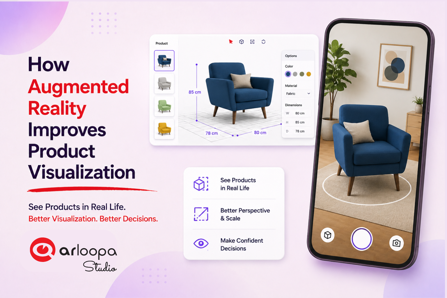 How Augmented Reality Improves Product Visualization | ARLOOPA